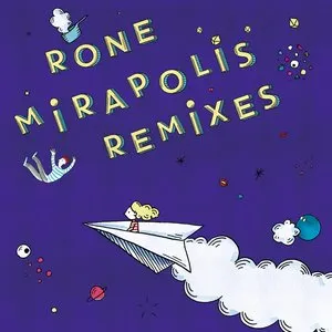 Pochette de Mirapolis Remixes de Rone
