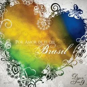 Pochette de Por Amor de Ti, Oh Brasil de Diante do Trono