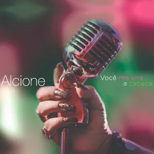 Pochette de Você Me Vira a Cabeça (Ao Vivo) de Alcione