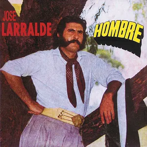 Pochette de Hombre de José Larralde