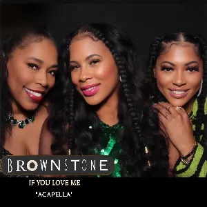 Pochette de IF YOU LOVE ME (acapella) de Brownstone