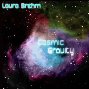 Pochette de Cosmic Gravity de Laura Brehm