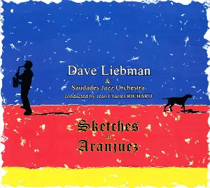 Pochette de Sketches of Aranjuez de David Liebman