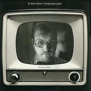 Pochette de Teenage Spectacular de R. Stevie Moore
