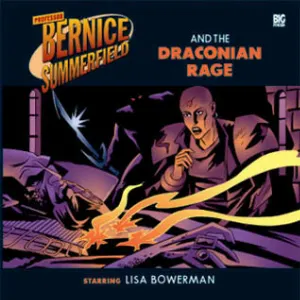 Pochette de Bernice Summerfield: The Draconian Rage de Lisa Bowerman