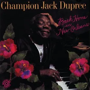 Pochette de Back Home in New Orleans de Champion Jack Dupree