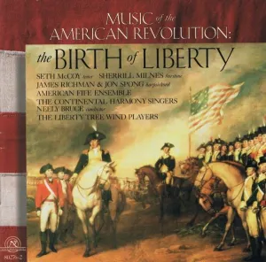 Pochette de Music Of The American Revolution: The Birth Of Liberty de Sherrill Milnes