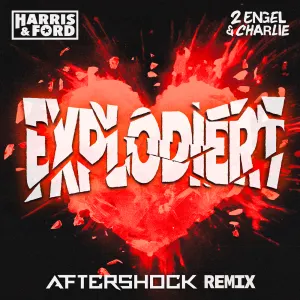 Pochette de Explodiert (Aftershock Remix) de Harris & Ford