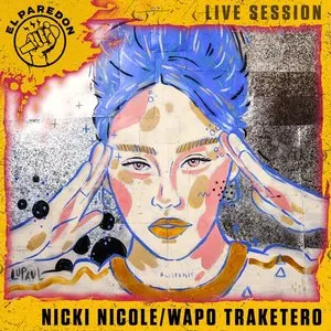 Pochette de Wapo Traketero (El paredón live session) de Nicki Nicole