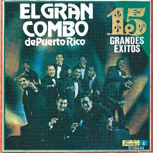 Pochette de 15 Grandes Exitos de El Gran Combo de Puerto Rico