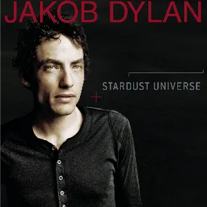 Pochette de Stardust Universe de Jakob Dylan