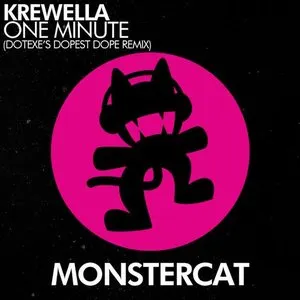 Pochette de One Minute (DotEXE’s Dopest Dope remix) de Krewella