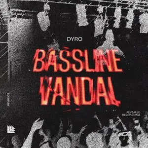 Pochette de Bassline Vandal de Dyro