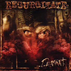 Pochette de Deviant de Regurgitate