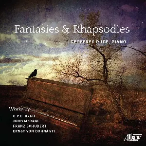 Pochette de Fantasies & Rhapsodies de Ernő Dohnányi - John McCabe - Carl Philipp Emanuel Bach - Franz Schubert