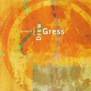 Pochette de Spin & Drift de Drew Gress