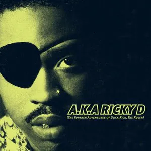 Pochette A.K.A Ricky D (The Further Adventures Of Slick Rick, The Ruler)