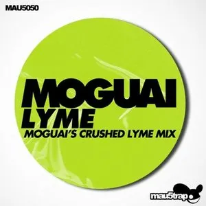 Pochette de Lyme (Moguai's Crushed Lyme mix) de Moguai