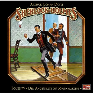 Pochette de Sherlock Holmes, Folge 25: Der Angestellte des Börsenmaklers de Sir Arthur Conan Doyle - Marc Gruppe