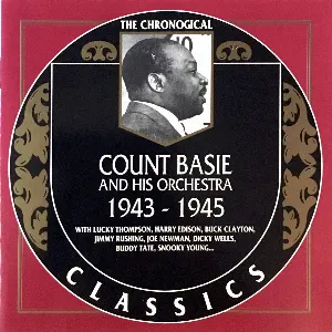Pochette de The Chronological Classics: Count Basie and His Orchestra 1943-1945 de The Count Basie Orchestra - The Count Basie Orchestra