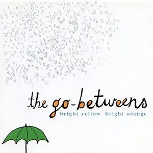 Pochette de Bright Yellow Bright Orange de The Go‐Betweens
