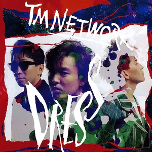 Pochette de DRESS de TM NETWORK