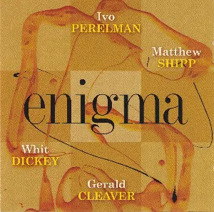 Pochette de Enigma de Ivo Perelman - Matthew Shipp - Gerald Cleaver