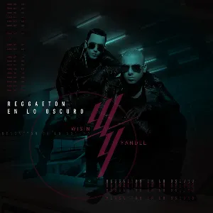 Pochette de Reggaeton en lo oscuro de Wisin & Yandel
