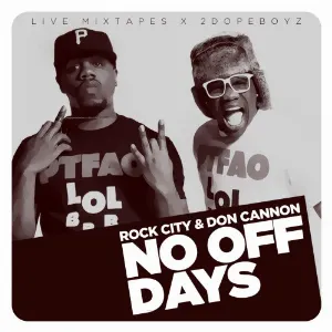 Pochette de No Days Off de Don Cannon - R. City