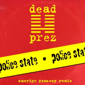 Pochette de Dead Prez - Police State (Amerigo Gazaway Remix) de Amerigo Gazaway