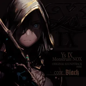 Pochette de Ys IX -Monstrum NOX- ORIGINAL SOUNDTRACK mini [CODE:Black] de Falcom Sound Team jdk