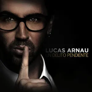 Pochette de Un delito pendiente de Lucas Arnau