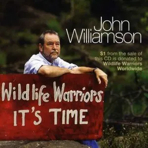 Pochette de Wildlife Warriors: It’s Time de John Williamson