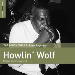 Pochette The Rough Guide to Blues Legends: Howlin’ Wolf