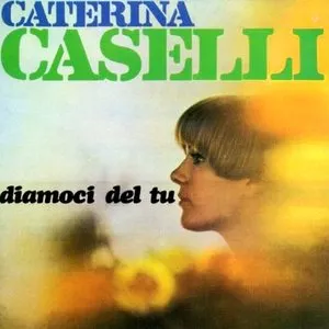 Pochette de Diamoci del tu de Caterina Caselli