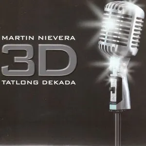 Pochette de 3D Tatlong Dekada de Martin Nievera