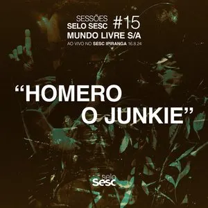 Pochette de Homero o Junkie de Mundo Livre S/A