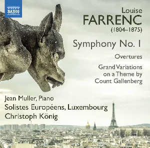 Pochette de Symphony no. 1 / Overtures / Grand Variations on a Theme by Count Gallenberg de Louise Farrenc