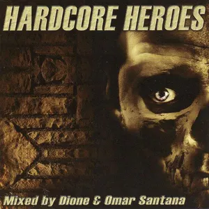 Pochette de Hardcore Heroes de DJ Dione