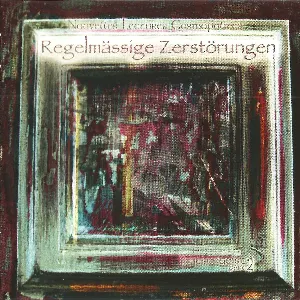 Pochette de Friesengeist, Part 2: Regelmässige Zerstörungen de Nouvelles Lectures Cosmopolites
