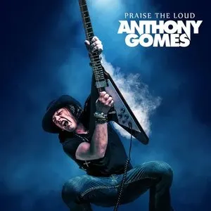 Pochette de Praise the Loud de Anthony Gomes