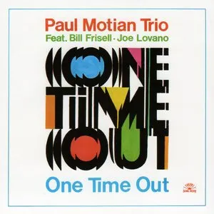 Pochette de One Time Out de Paul Motian Trio