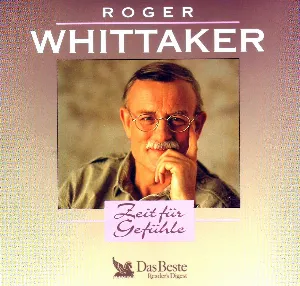 Pochette de Zeit Für Gefühle de Roger Whittaker