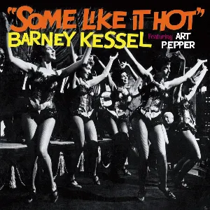 Pochette de Some Like It Hot de Barney Kessel
