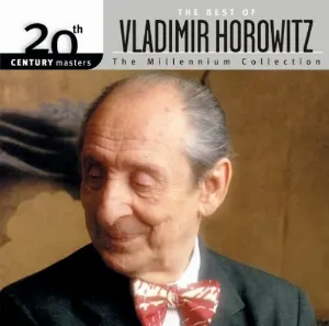 Pochette de 20th Century Masters: The Millennium Collection: The Best of Vladimir Horowitz de Vladimir Horowitz