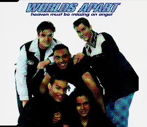 Pochette de Heaven Must Be Missing an Angel de Worlds Apart