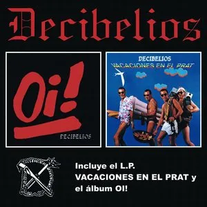 Pochette de Vacaciones en el Prat + Oi! de Decibelios