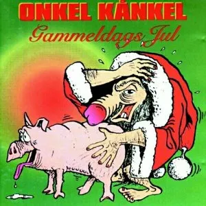 Pochette de Gammeldags jul de Onkel Kånkel & His Kånkelbär