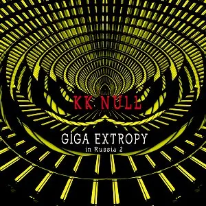 Pochette de Giga Extropy in Russia 2 de KK Null