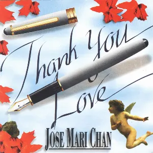 Pochette de Thank You Love de Jose Mari Chan